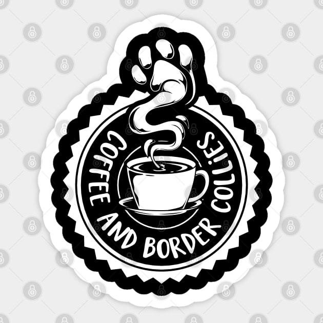 Coffee and Border Collies - Border Collie Sticker by Modern Medieval Design